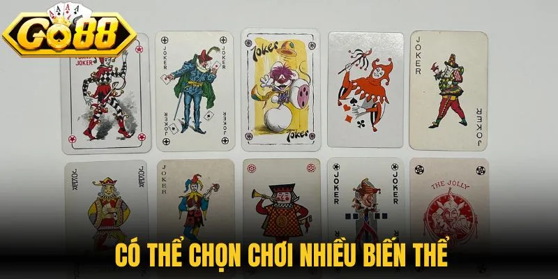 Có thể chọn chơi nhiều biến thể