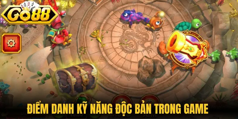 Điểm danh kỹ năng độc bản trong game đại thánh