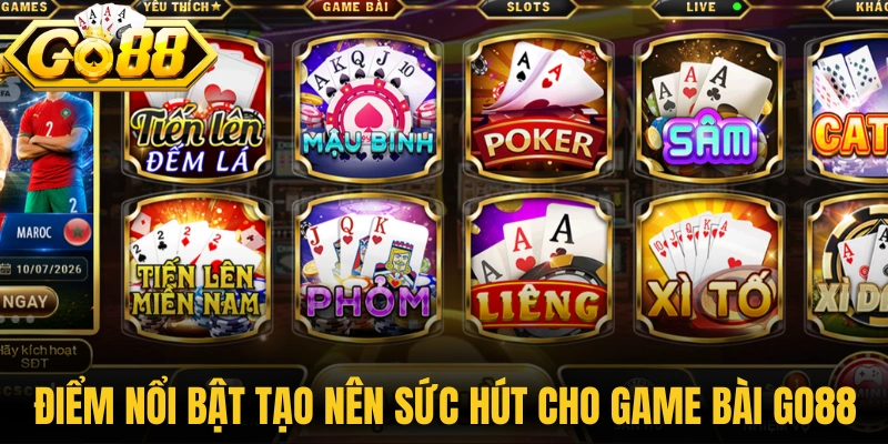 Điểm nổi bật tạo nên sức hút cho game bài Go88