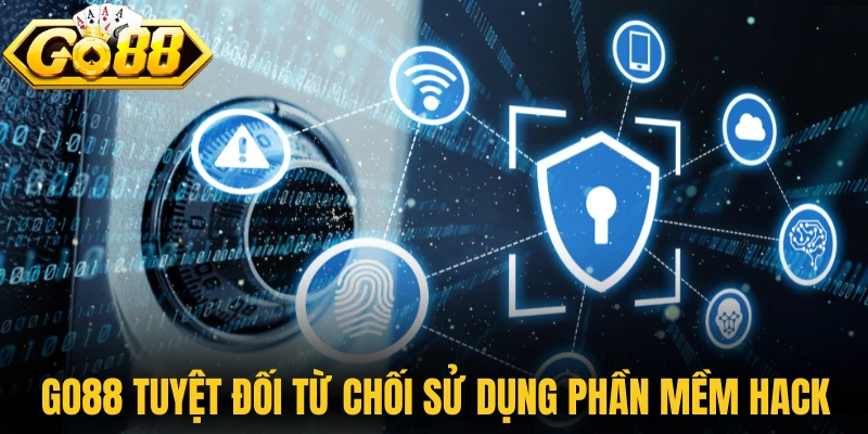 Cổng Game Go88 Có Bảo Mật Tốt Không? Sự Thật Từ A-Z 3 Go88 tuyệt đối từ chối sử dụng phần mềm hack tool