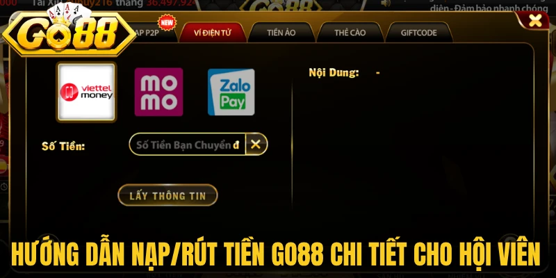 Hướng dẫn nạp/rút tiền Go88 chi tiết cho hội viên mới