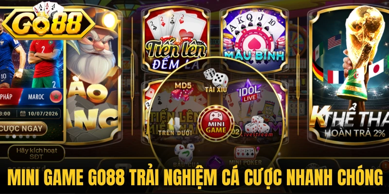 Mini game Go88 trải nghiệm cá cược nhanh chóng