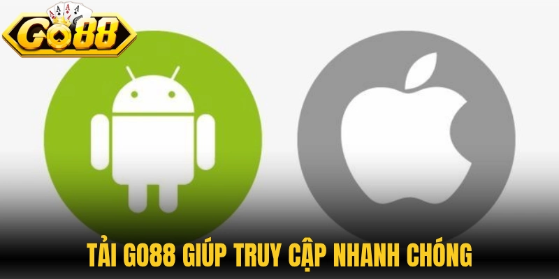 Tải App 1 Tải Go88 giúp truy cập nhanh chóng với nhiều tính năng hiện đại