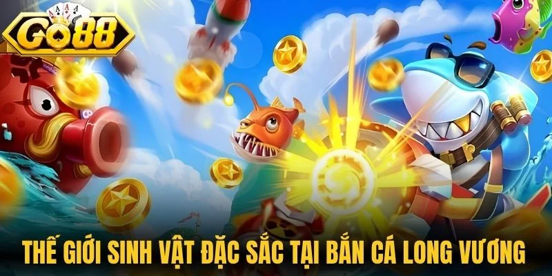 Bắn Cá Long Vương - Chạm Trán Quái Thú Khủng Ở Đại Dương 1 Thế giới sinh vật đặc sắc tại bắn cá Long Vương